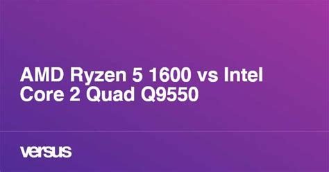 intel core 2 quad q9550|UserBenchmark: AMD Ryzen 9 9950X vs Intel Core2 Quad Q9550.